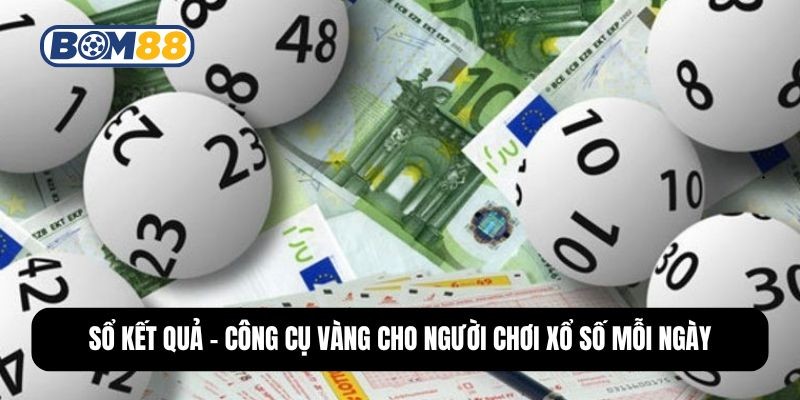BOM88 Sổ Kết Quả - Công Cụ Vàng Cho Người Chơi Xổ Số Mỗi Ngày