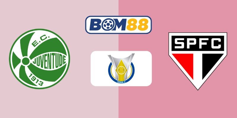 BOM88 Soi kèo Juventude vs Sao Paulo 05h00 ngày 25/07/2025 - Giải VĐQG Brazil
