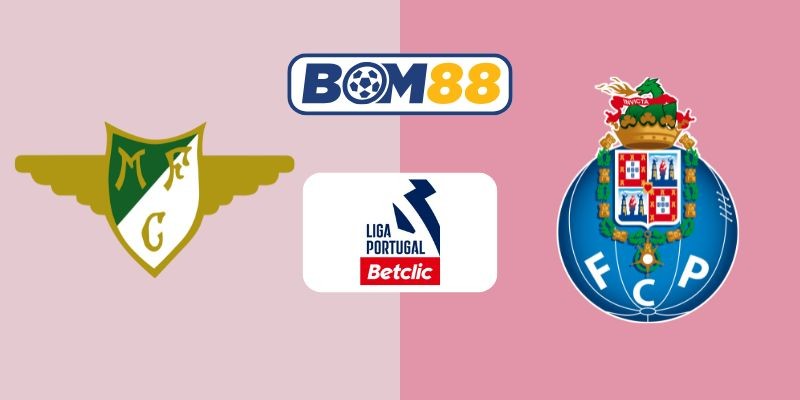 BOM88 Soi kèo Moreirense vs Porto 03h15 ngày 28/10/2025 - Liga Portugal